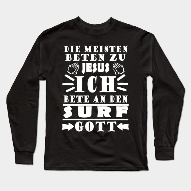 Surfen Welle Zähmen Meer Monsterwelle Dude Long Sleeve T-Shirt by FindYourFavouriteDesign